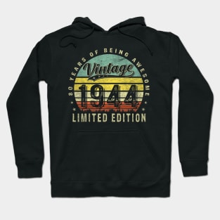 80 Year Old Gifts Vintage 1944 Limited Edition 80th Birthday Hoodie